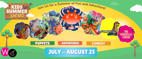 Schools Out! - Kids Summer Shows