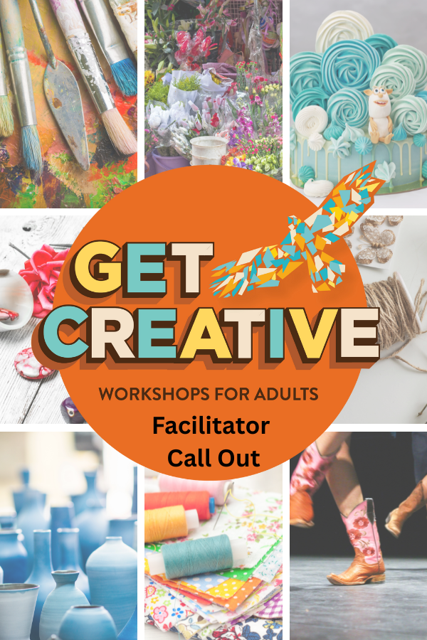  Adult Workshop Facilitator Call Out: Get Creative programme Autumn/Winter