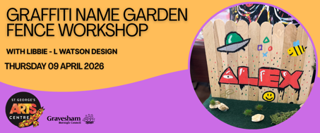 Graffiti Name Garden Fence Workshop