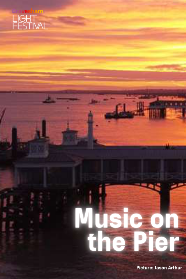  Music on the Pier - Gravesham Light Festival