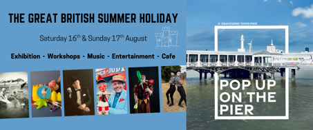 The Great British Summer Holiday on Gravesend Town Pier
