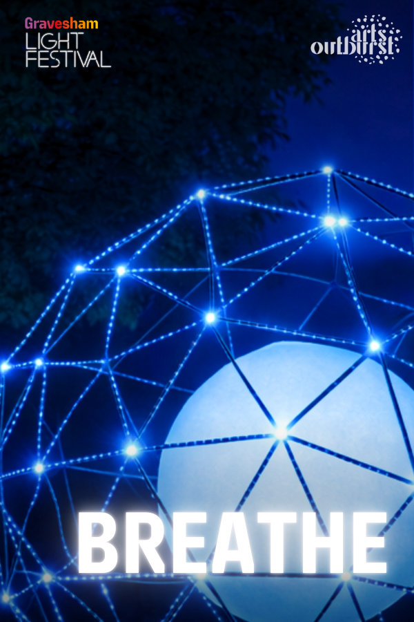  Breathe - Gravesham Light Festival