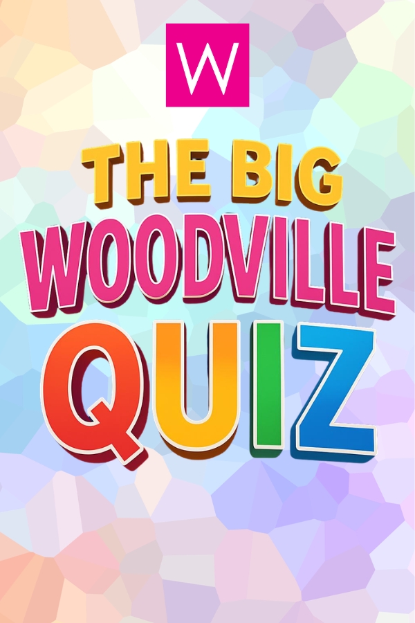  The BIG Woodville Quiz